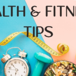 10 Best Fitness Tips for a Healthy and Active Lifestyle